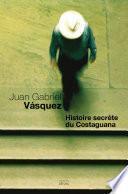 Histoire secrète du Costaguana
