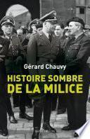 Histoire sombre de la milice