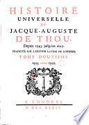 Histoire universelle de Jacque-Auguste de Thou, depuis 1543 jusqu'en 1607