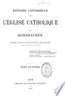 Histoire universelle de l'Église Catholique: (606 p.)