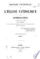 Histoire universelle de l'Église Catholique: (676 p.)