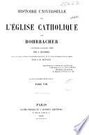 Histoire universelle de l'Église Catholique: (693 p.)