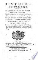 Histoire universelle, depuis le commencement du monde jusqu'a present; composee en anglois par une Societe de gens de lettres; nouvellement traduite en francois par une Societe de gens de lettres; enrichie de figures et de ca