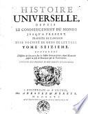 Histoire universelle, depuis le commencement du monde, jusqu'a present. D'apres l'anglois. Traduite de l'anglois d'une societe de gens de lettres. Tome premier [-quarantacinquieme. ..