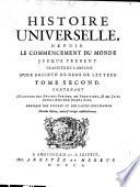 Histoire universelle depuis le commencement du monde, jusqu'a present