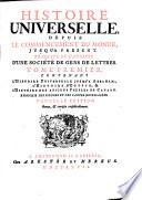 Histoire universelle, depuis le commencement du monde, jusqu'a present [...]. Tome premier. Contenant l'histoire universelle jusqu'a Abraham