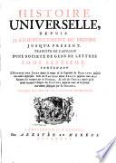 Histoire universelle, depuis le commencement du monde, jusqu'a present [...]. Tome septieme. Contenant l'histoire des juifs depuis le retour de la captivité de Babylone jusqu'à leur entière dispersion