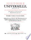 Histoire universelle, depuis le commencement du monde, jusqu'a present [...]. Tome vingt-sixieme. Contenant la suite de l'histoire d'Afrique [...] des chevaliers de Malthe