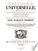 Histoire universelle, depuis le commencement du monde, jusqu'a present; trad. de l'anglois d'une societe de gens de lettres