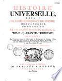 Histoire universelle depuis le commencement du Monde, jusqu'à présent ; Traduite de l'Anglois d'une Société de Gens de Lettres. Enrichies de Figures et de Cartes nécessaires