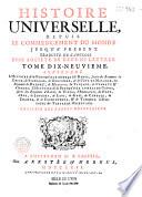 Histoire universelle depuis le commencement du Monde, jusqu'à présent ; Traduite de l'Anglois d'une Société de Gens de Lettres