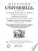 Histoire universelle depuis le commencement du Monde, jusqu'à présent ; Traduite de l'Anglois d'une Société de Gens de Lettres