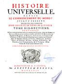 Histoire universelle, depuis le commencement du monde, jusqu'à present. traduite de l'anglois d'une société de gens de lettres. Tome premier [- Tome quarante sixième]...Nouvelle edition. Revue, & corrigée considérablement