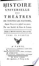 Histoire universelle des théâtres de toutes les nations, depuis Thespis jusau'à nos jours