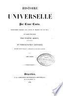 Histoire universelle ... remaniée par l'auteur et traduite ... sur la cinquième édition italienne, par Eugène Aroux et Piersilvestro Leopardi. Deuxième édition française accompagnée de cent belles gravures,.