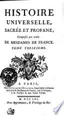 HISTOIRE UNIVERSELLE SACRÉE ET PROFANE.