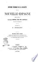 Histoire véridique de la conquête de la Nouvelle-Espagne écrite par le capitaine Bernal Diaz del Castillo