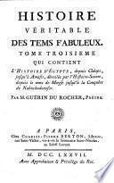 Histoire Véritable Des Tems Fabuleux
