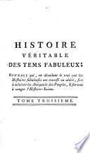 Histoire véritable des tems fabuleux
