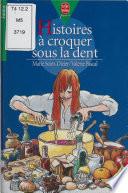 Histoires à croquer sous la dent