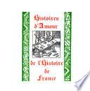 Histoires d'amour de l'histoire de France: Les amours qui ont fait l'histoire