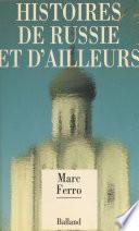 Histoires de Russie et d'ailleurs