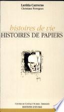 Histoires de vie, histoires de papiers