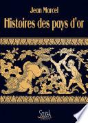 Histoires des pays d'Or