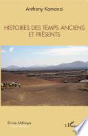 Histoires des temps anciens et présents