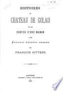 Histoires du Château de Golau, ou: Les contes d'une maman à ses enfants devenus grands