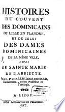 Histoires du Couvent des Dominicains de Lille en Flandre ...