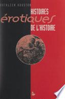 Histoires érotiques de l'histoire