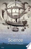 Histoires insolites de la Science et des scientifiques