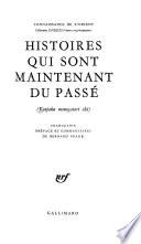 Histoires qui sont maintenant du passé