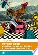 Histoires sardes d'assassinats, d'espérance et d'animaux particuliers