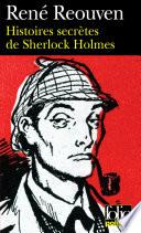 Histoires secrètes de Sherlock Holmes
