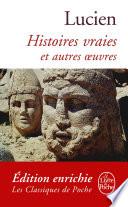 Histoires vraies et autres oeuvres
