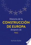 Historia de la construcción de Europa después de 1945