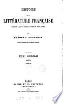 Historie de la littérature française depuis le xvie siècle. Poëtes, xixe siècle