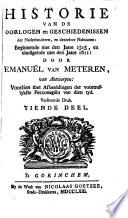 Historie van de oorlogen en geschiedenissen der Nederlanden, en derzelven naburen 1315-1611