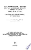 Historiographie de l'histoire de l'art religieux en France à l'époque moderne et contemporaine