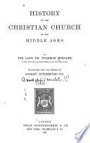 History of the Christian Church: Middle ages, translated by Andrew Rutherfurd