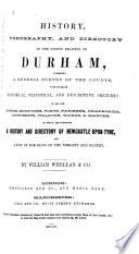 History, Topography, and Directory of the County Palatine of Durham