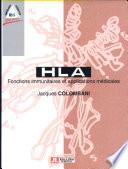 HLA, le complexe majeur de présentation et d'histocompatibilité humain : fonctions immunitaires et applications médicales
