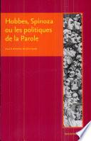 Hobbes, Spinoza, ou, Les politiques de la parole