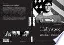 Hollywood, cinéma et idéologie