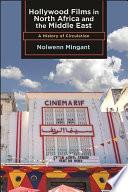 Hollywood Films in North Africa and the Middle East