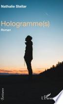 Hologramme(s)