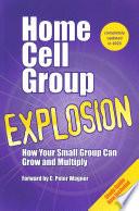 Home Cell Group Explosion