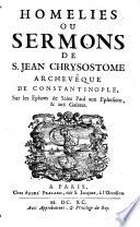 Homelies ou sermons sur les epistres de S. Paul